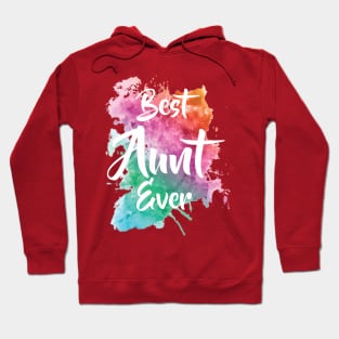 Best Aunt Ever Watercolor  ,I Love My Aunt Hoodie